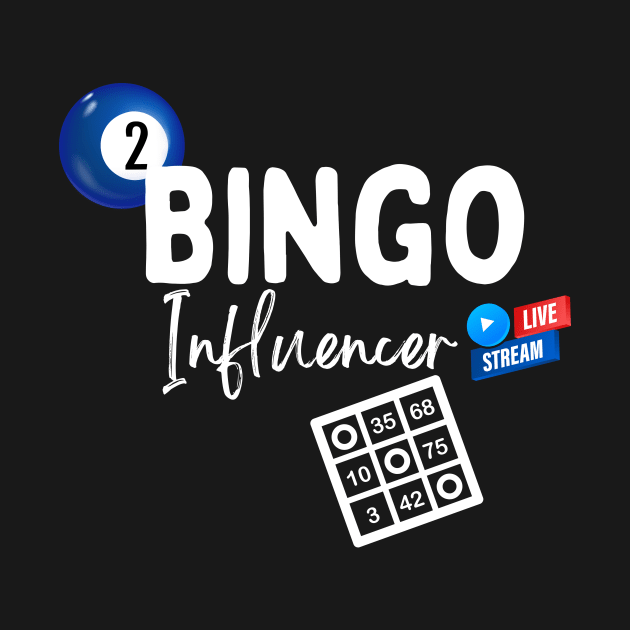 Bingo Influencer by Confessions Of A Bingo Addict