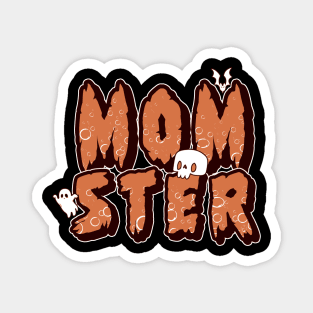 Momster - Funny Halloween Mother Gift Magnet