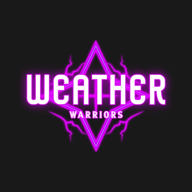 Weather Warriors by Witty Wear Studio