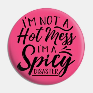 Spicy Disaster Pin