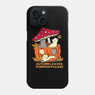 Autumn Leaves And Pumpkin Please Phone Case