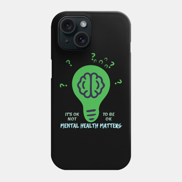 Mental Health Matters It's Ok Not To Be Ok Brain Question Mark Phone Case by Owl Canvas