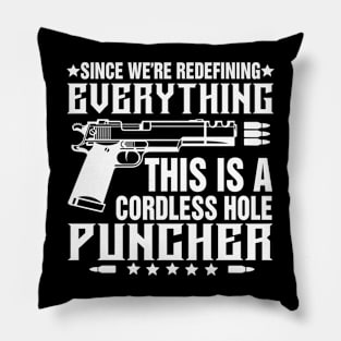 Since We Are Redefining Everything This Is A Cordless Hole Puncher Pillow