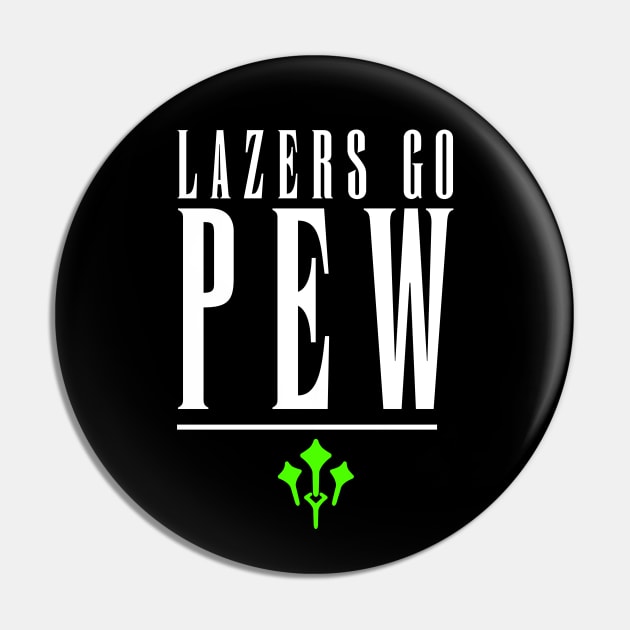 Lasers go Pew! Pin by Oingiri-Oishii