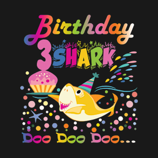 Birthday Shark 3 Doo Doo T-Shirt