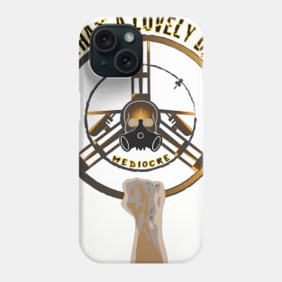 what a lovely day Phone Case