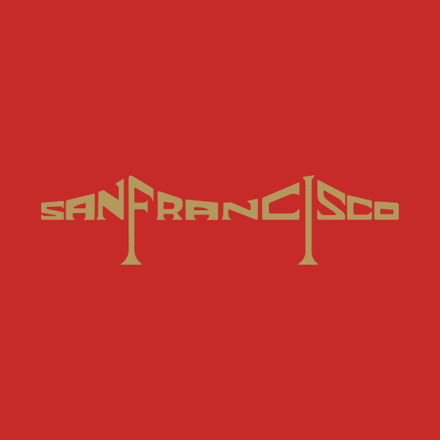 San Francisco Bridge 49ers Gold by Fresh Fly Threads