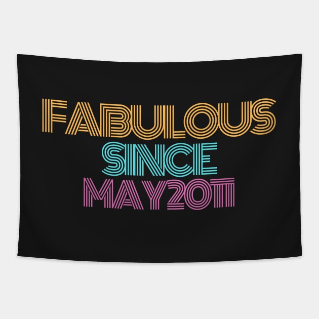 Fabulous Since May 2011 Tapestry by manandi1