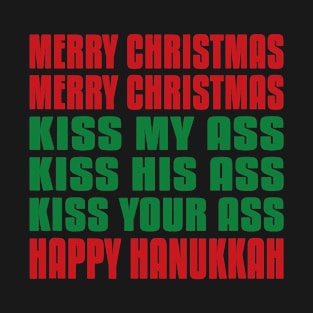 Merry Christmas Kiss My Ass Funny Hanukkah T-Shirt