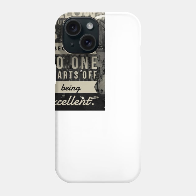 Allow yourself to be a beginner Phone Case by JakeRhodes