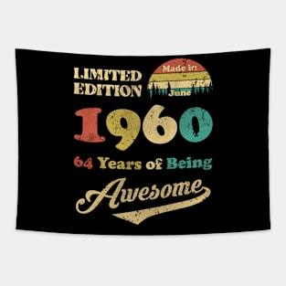 Made In June 1960 64 Years Of Being Awesome 64th Birthday Tapestry