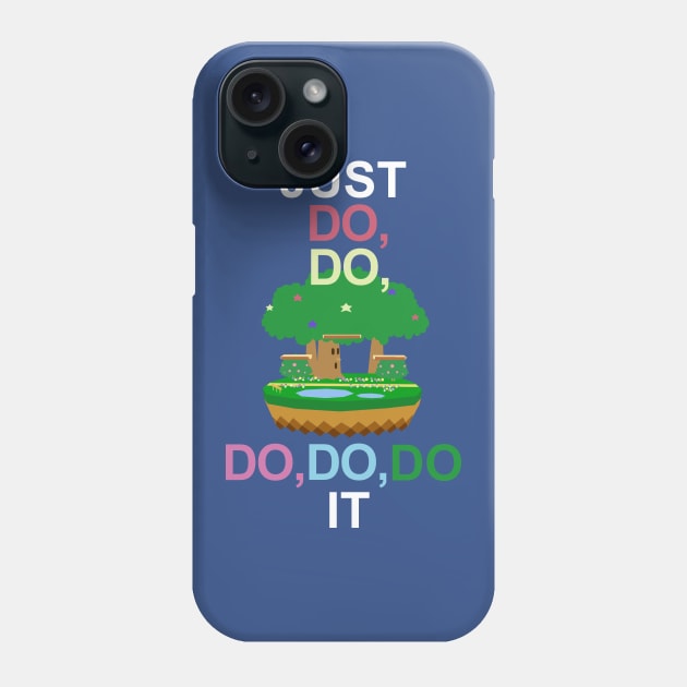 JUST DO DO DO DO DO IT Phone Case by gnat