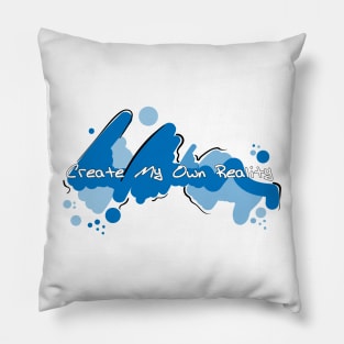 Create My Own Reality Pillow