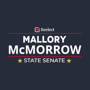 Reelect Mallory McMorrow T-Shirt