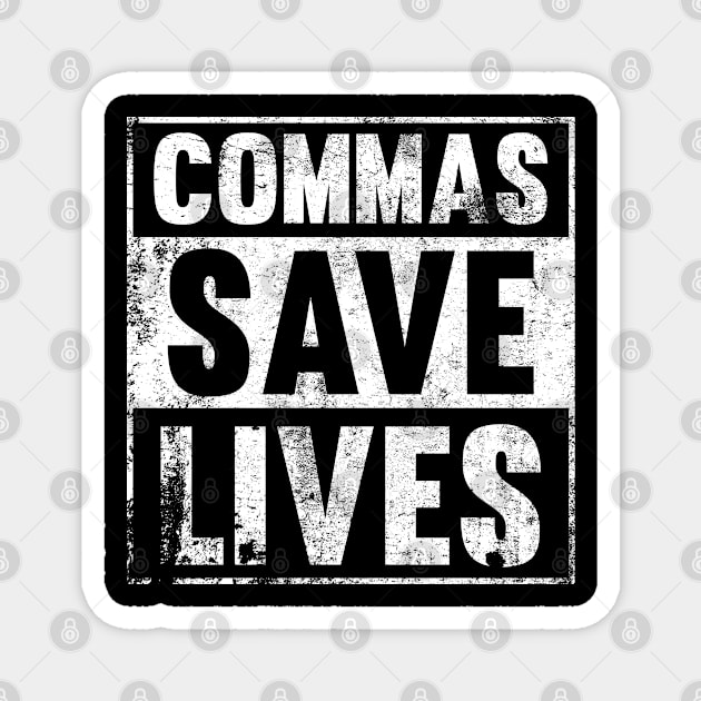 Comma Saves Live Author Poets  and Writers Gifts Writing Magnet by Riffize