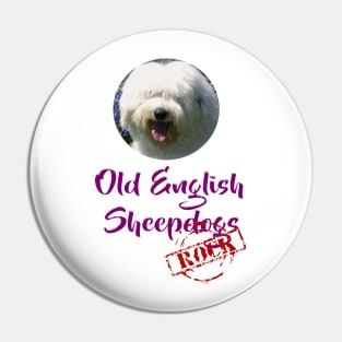 Old English Sheepdogs Rock! Pin