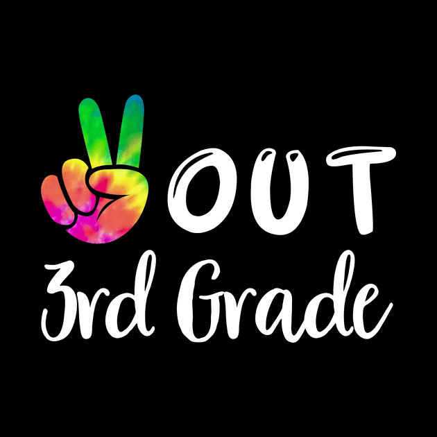 Peace Out 3rd Grade Tie Dye Graduation Class Of 2021 Virtual by joneK