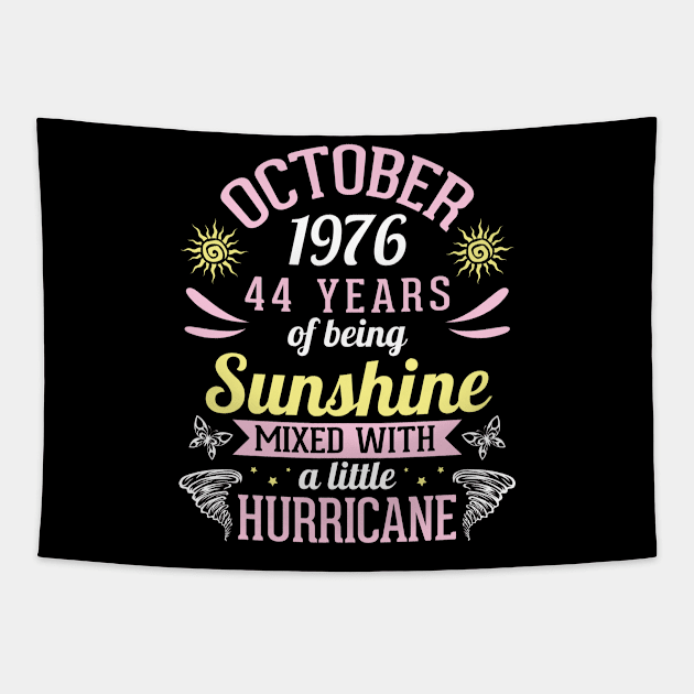 October 1976 Happy 44 Years Of Being Sunshine Mixed A Little Hurricane Birthday To Me You Tapestry by bakhanh123