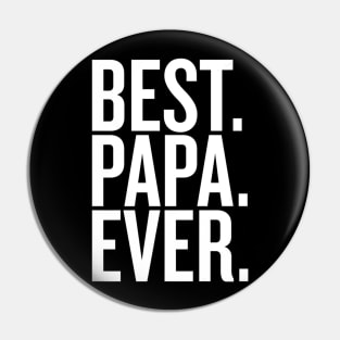 Best Papa Ever Father Day Pin
