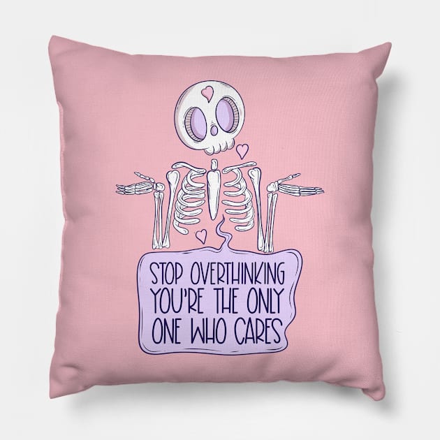 Stop overthinking Pillow by Jess Adams