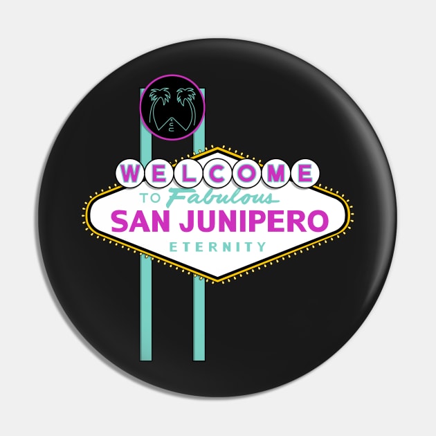Fabulous San Junipero Pin by Raffiti