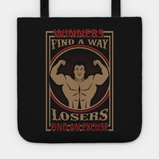 Winners find a way. Tote