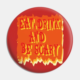 eat drink and be scary halloween costume Pin