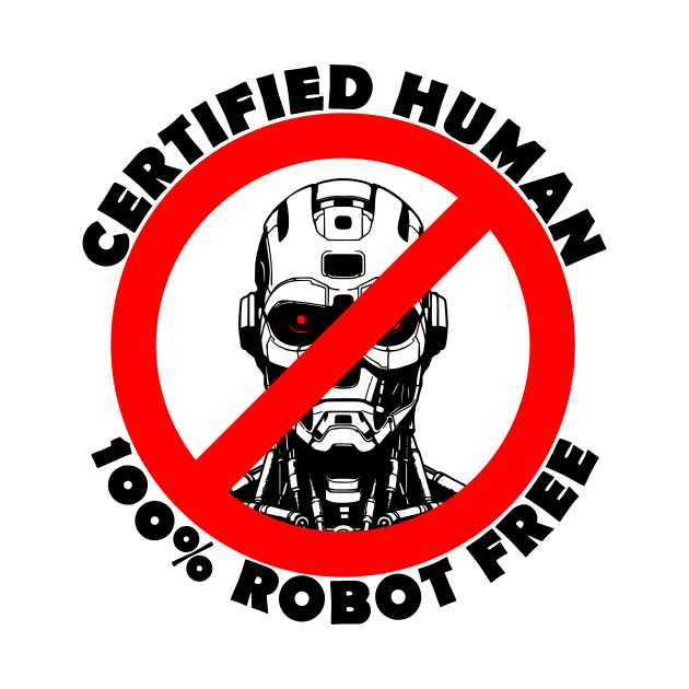 Certified Human (Black) by YetAnotherTee