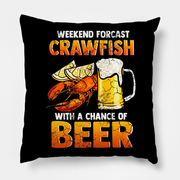 Weekend Forecast Crawfish With A Chance Of Beer Pillow by E