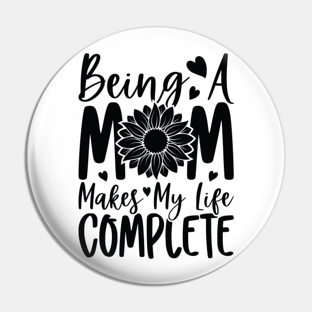 being a mom makes my life complete Pin by busines_night
