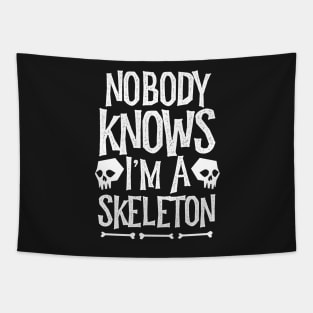 Nobody Knows I'm A Skeleton Tapestry