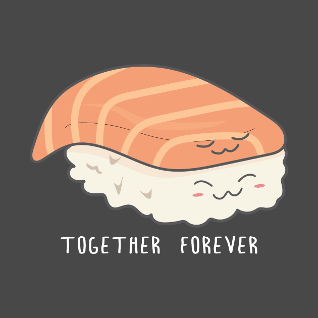 Together Forever - sushi by Sassify