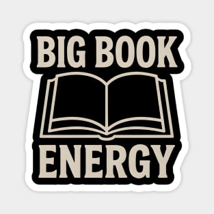Big Book Energy Funny Bold Reader Magnet