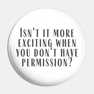 Permission Pin