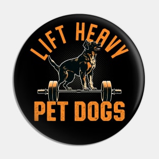 Lift Heavy Pet Dogs Gym Bodybuilder Pin