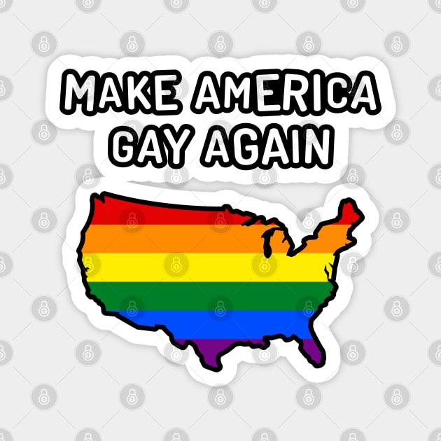 Make America Gay Again Magnet by zoljo