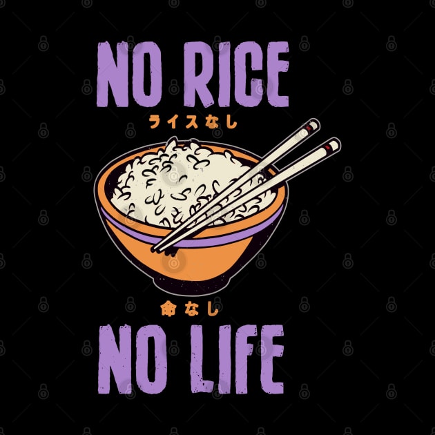 No Rice No Life Asian Food Lover, Japanese Cuisine, Black by Issho Ni