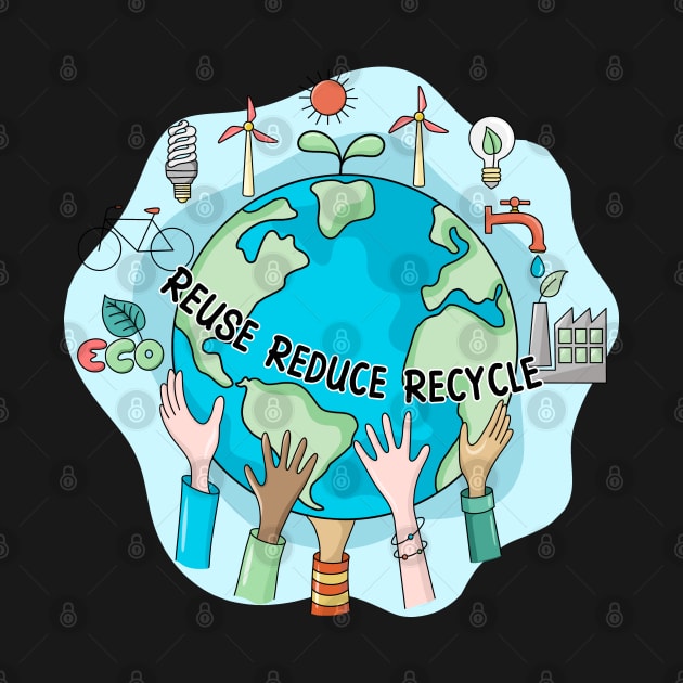 Reuse Reduce Recycle by MZeeDesigns