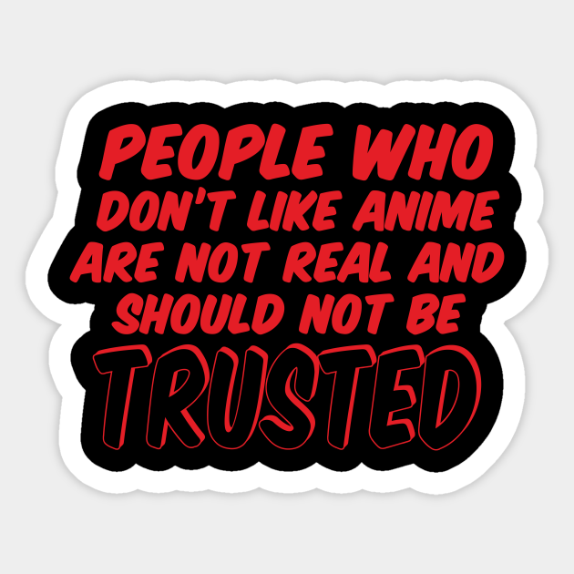 I love anime - Anime Quotes - Sticker | TeePublic I love anime - Anime Quotes - Sticker | TeePublic