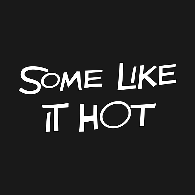 Some Like It Hot by CoverTales