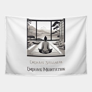 Embrace Stillness, Meditation, Inspirational, Gift for Woman Tapestry