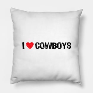 I Love Cowboys Pillow