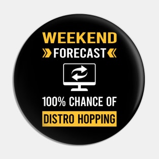 Weekend Forecast Distro Hopping Distrohopper Pin