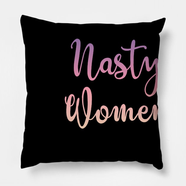 Nasty Women Vote Pillow by valentinahramov