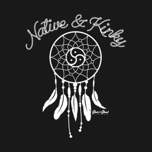 Native & Kinky T-Shirt