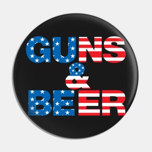 Guns and beer american flag design Pin