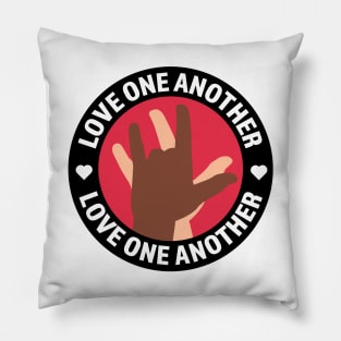 Love One Another Pillow