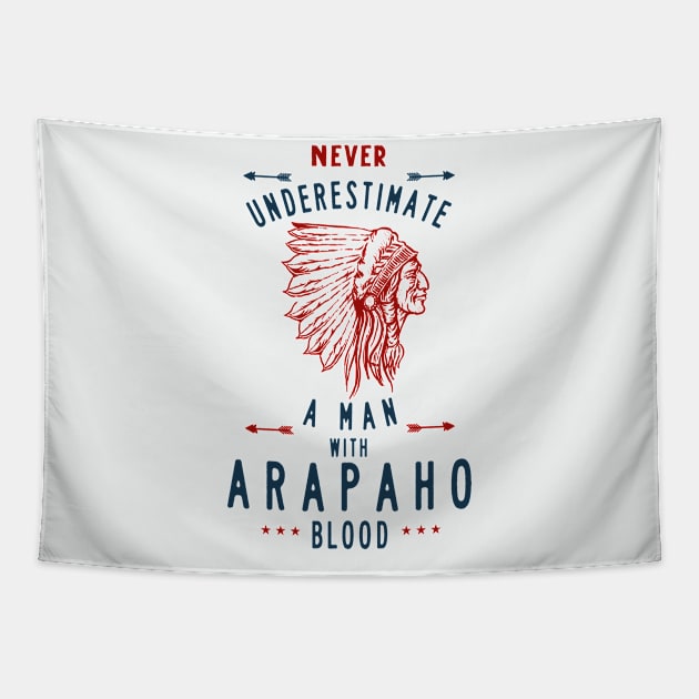 Arapaho Native American Indian Man Never Underestimate Blood Tapestry by The Dirty Gringo