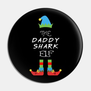 The Daddy Shark Elf Matching Family Group Christmas Party Pin