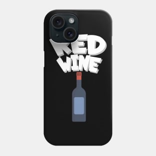 Red wine Phone Case